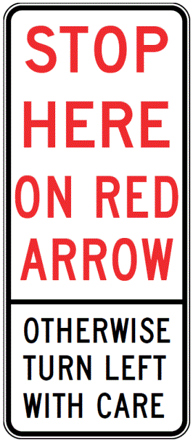 R6-256n - Stop Here On Red Arrow Otherwise Turn Left With Care Industro