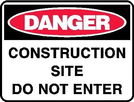 Danger Sign - Construction Site Do Not Enter Industroquip