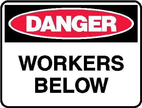 Danger Sign - Workers Below Industroquip