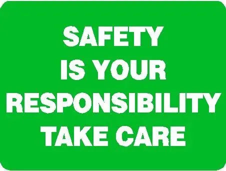 Emergency Sign - Safety Is Your Responsibility Industroquip