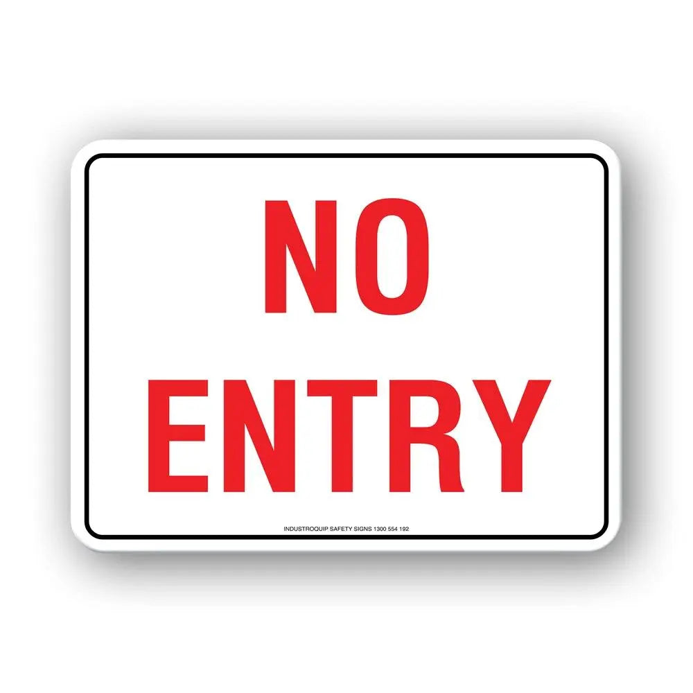 Notice Sign - No Entry Industro