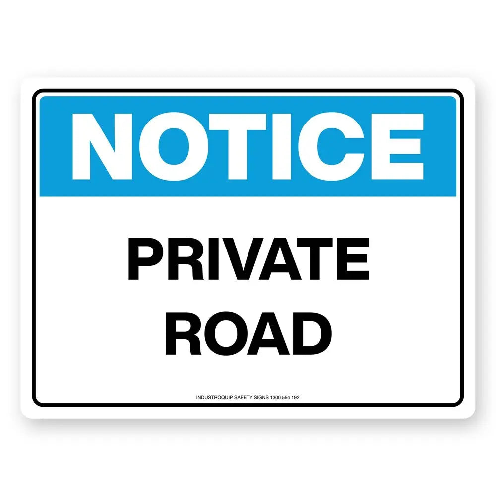 Notice Sign - Private Road Industroquip