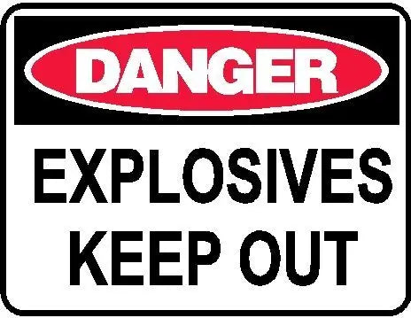 Danger Sign - Explosives Keep Out Industroquip