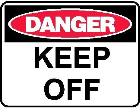 Danger Sign - Keep Off Industroquip