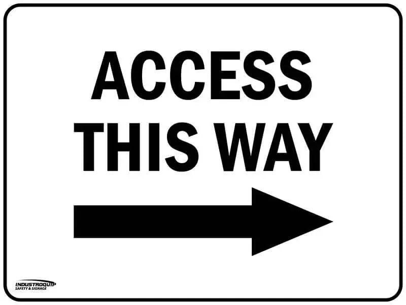 Notice Sign - Access This Way (Right Arrow) Industroquip