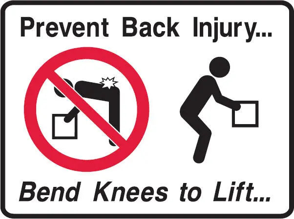 Prevent Back Injury Bend Knees To Lift Safety Sign Industroquip