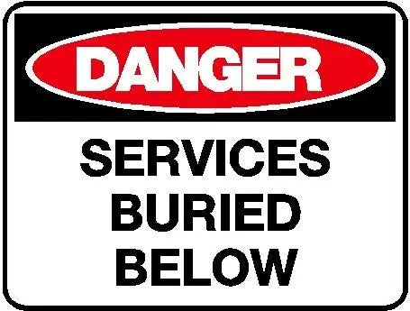 Danger Sign - Services Buried Below Industroquip