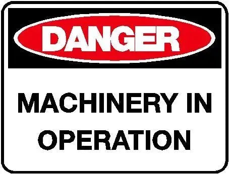 Danger Sign - Machinery In Operation | AS/NZS 1319 Safety Signs | Industro Australia