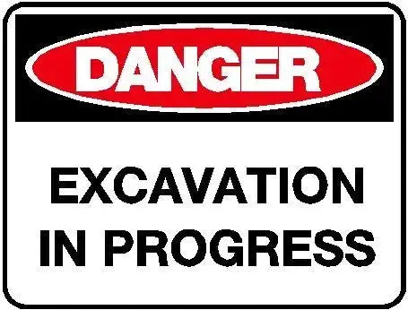 Danger Sign - Excavation In Progress | AS/NZS 1319 Safety Signs | Industro Australia