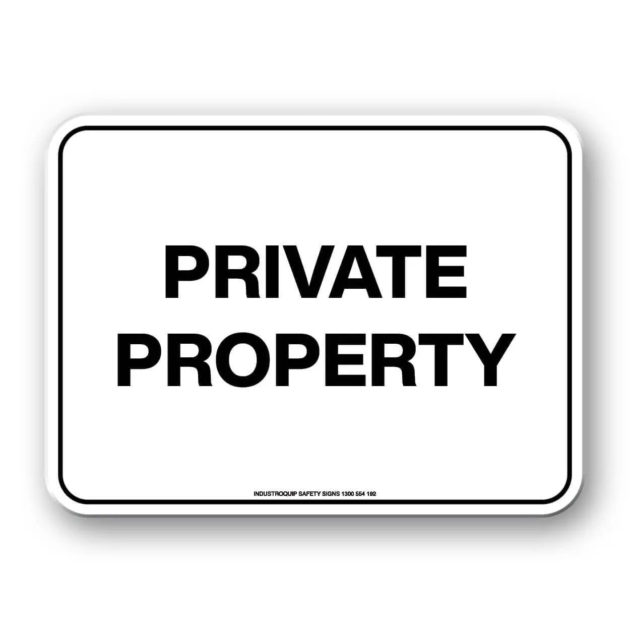 Notice Sign - Private Property Industroquip