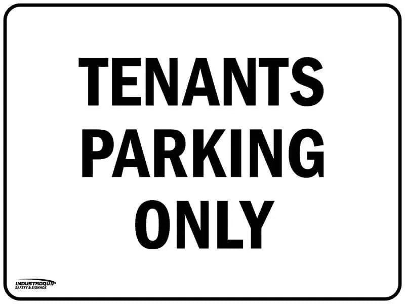 Notice Sign - Tenants Parking Only Industroquip