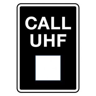 Notice Sign - Call UHF Channel Sign with blank space to write channel number