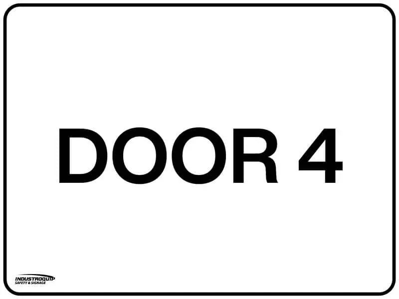 Notice Sign - Door 4 Industroquip