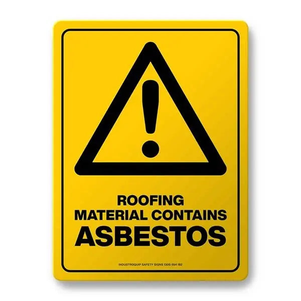 Warning Sign - Roofing Material Contains Asbestos Industroquip