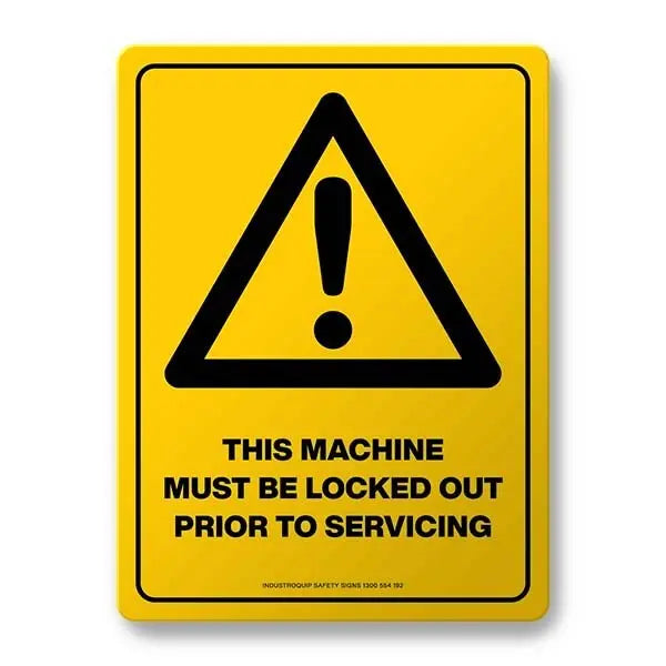 Warning Sign - This Machine Must Be Locked Out Industroquip