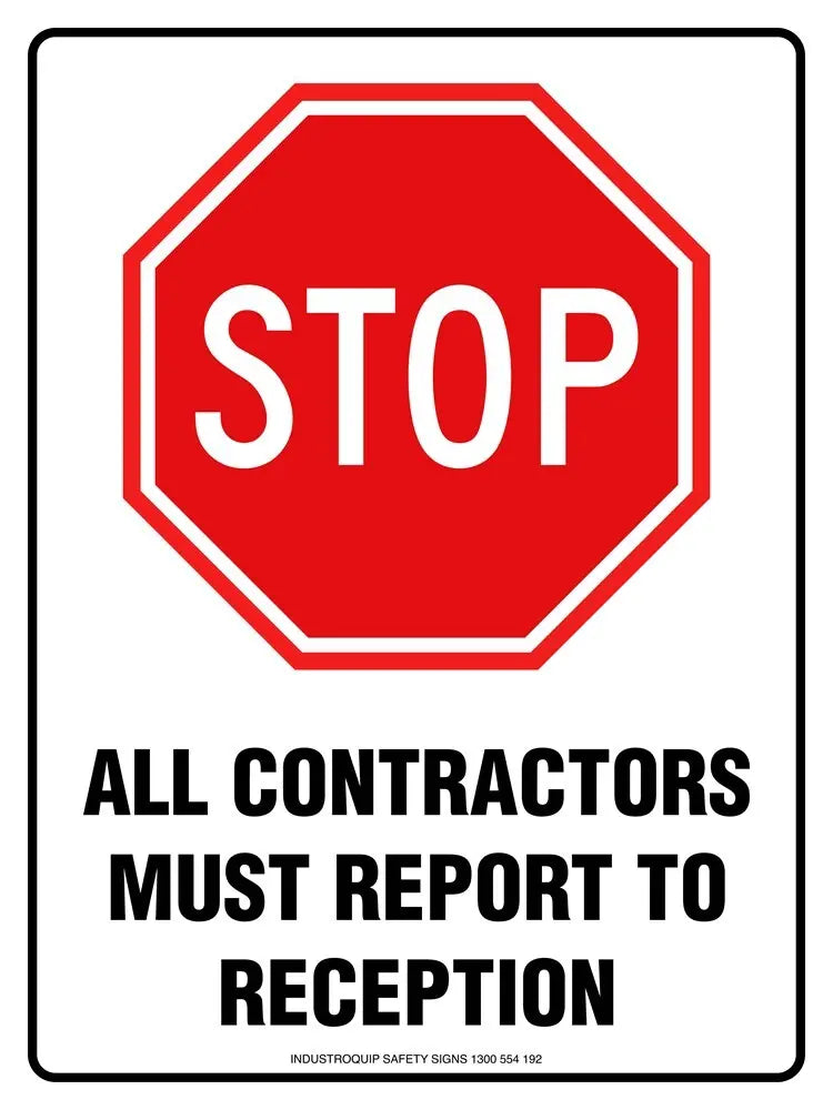 Stop - All Contractors Must Report To Reception Sign Industroquip