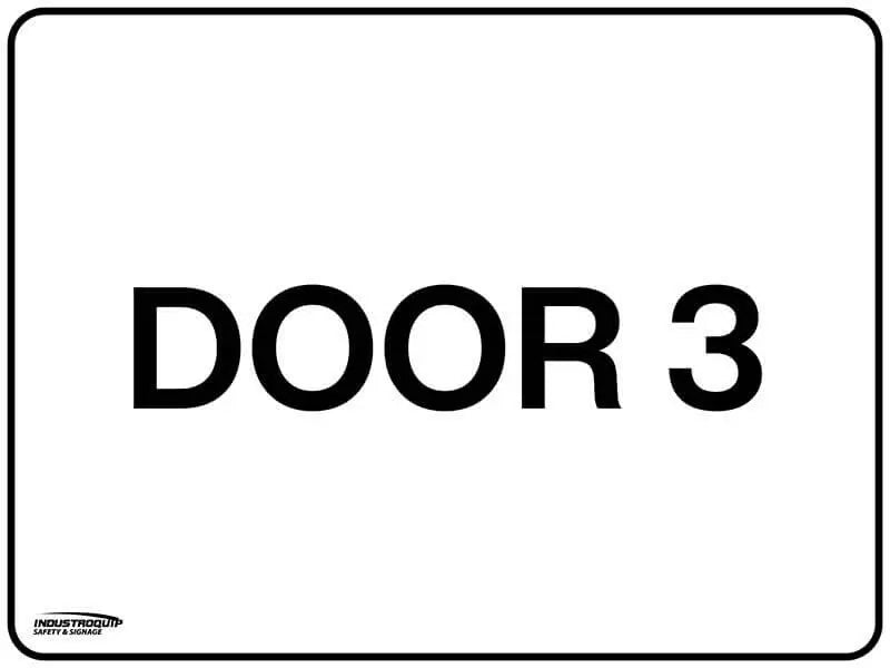 Notice Sign - Door 3 Industroquip