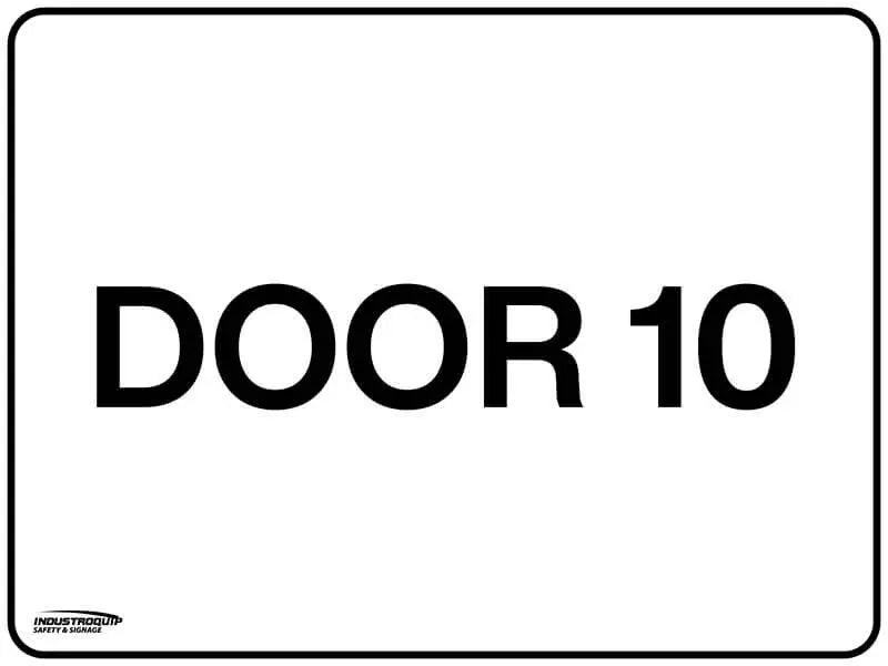 Notice Sign - Door 10 Industroquip