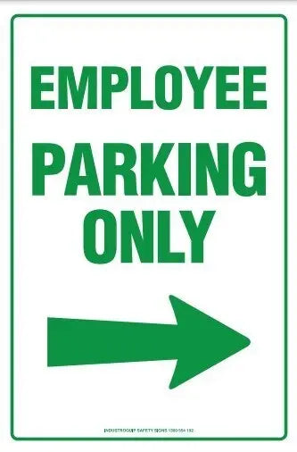 Parking Sign - Employee Parking Only Industro