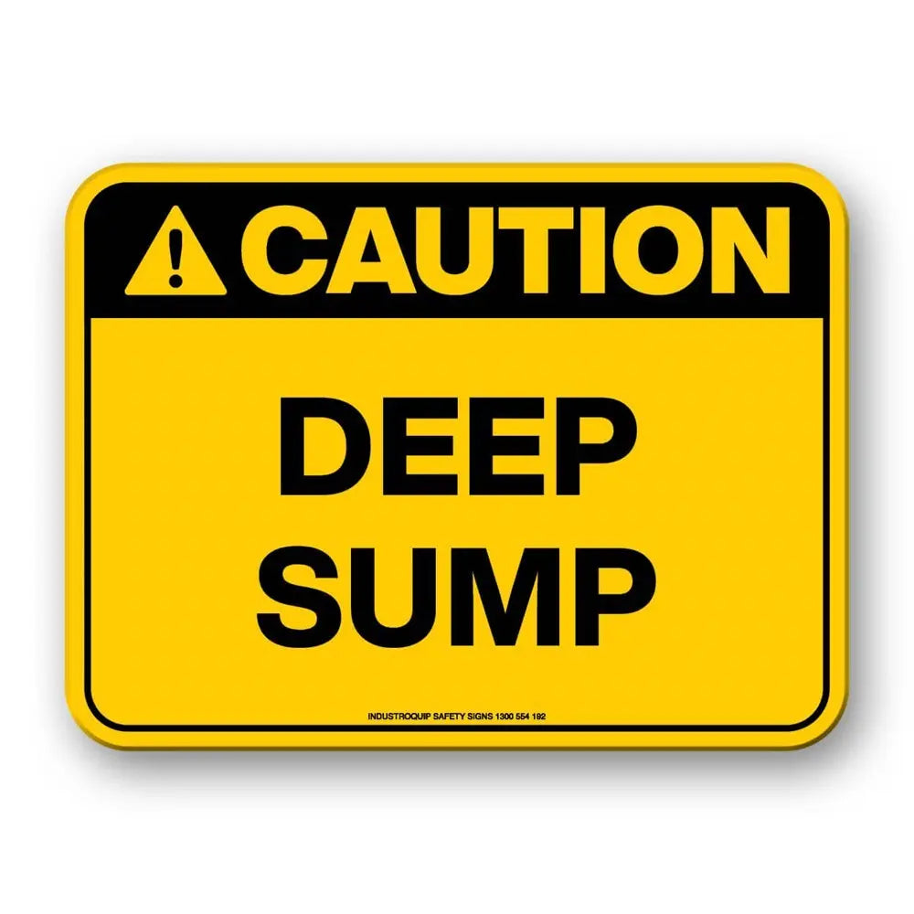 Caution Sign - Deep Sump Industroquip