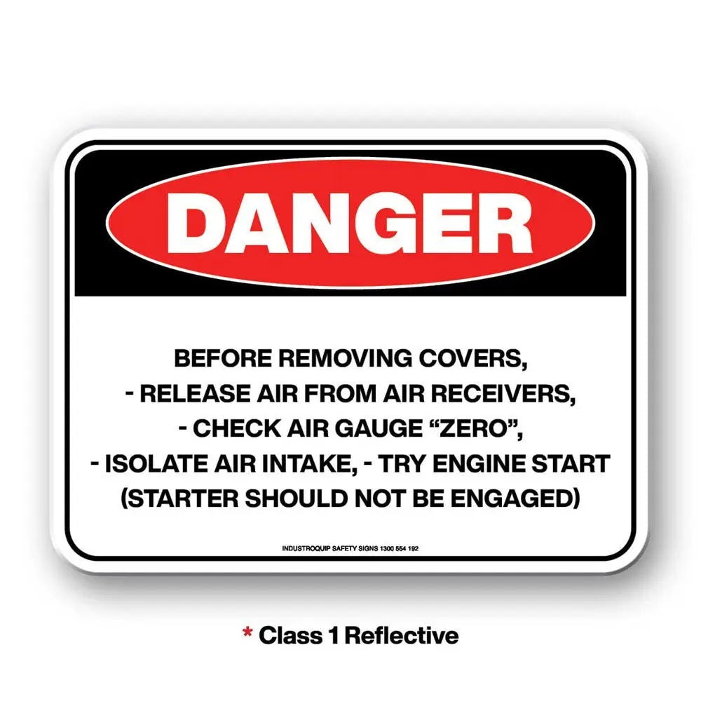 Mining Sign - Danger Before Removing Covers Release and Isolate Air Industroquip
