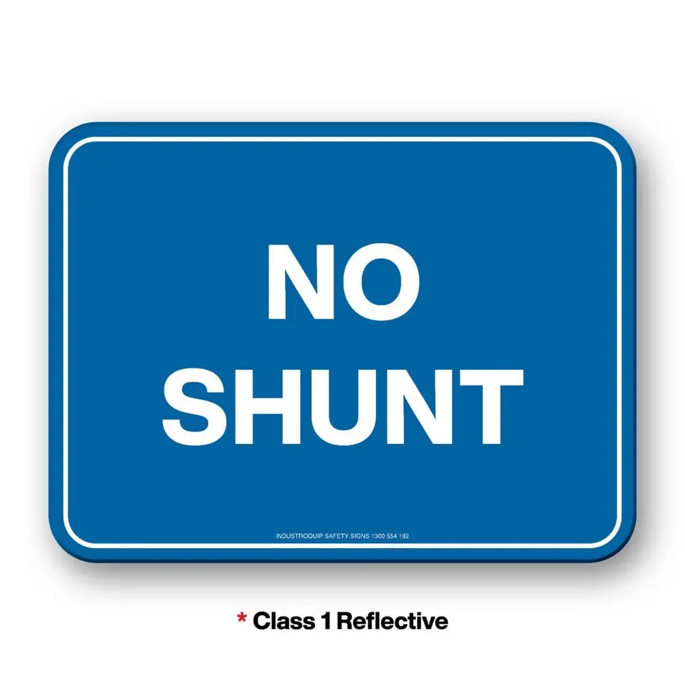Mining Safety Sign - No Shunt Industroquip