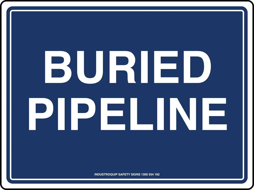 Mining Sign - Buried Pipeline Industro
