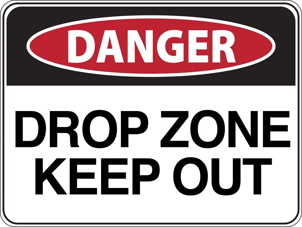 Danger Drop Zone Keep Out Sign Industroquip