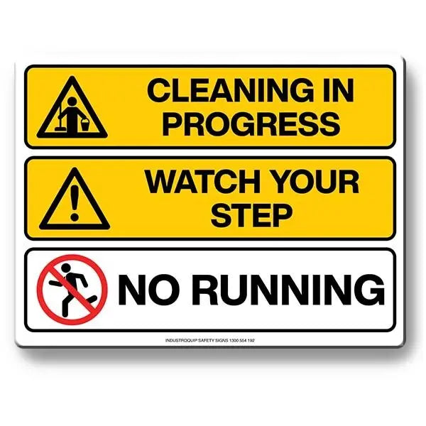 Multi Safety Sign - Cleaning In Progress / Watch Your Step / No Running Industroquip