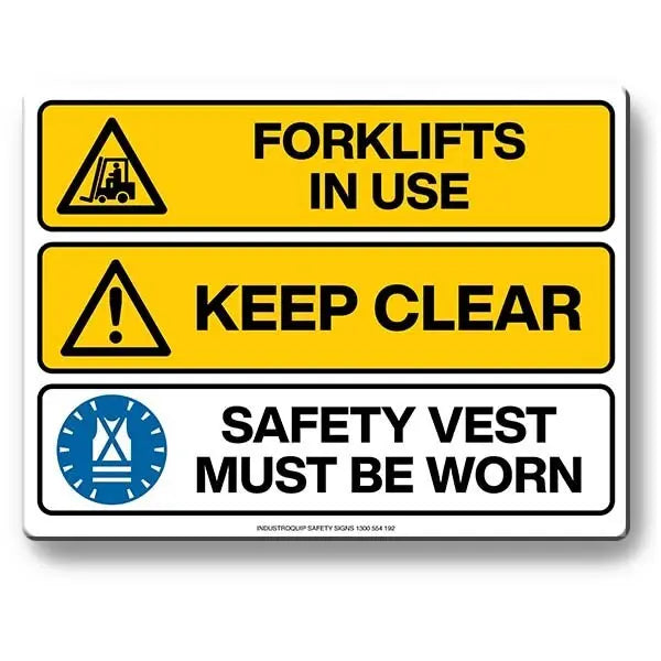 Multi Safety Sign - Forklifts In Use / Keep Clear / Safety Vest Must Be Worn Industroquip