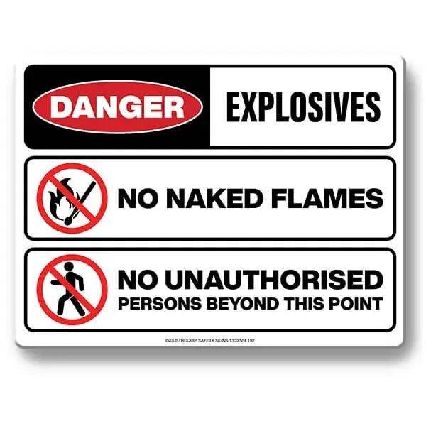 Multi Safety Sign - Danger Explosives / No Naked Flames / No Unauthorised Persons Beyond This Point Industroquip