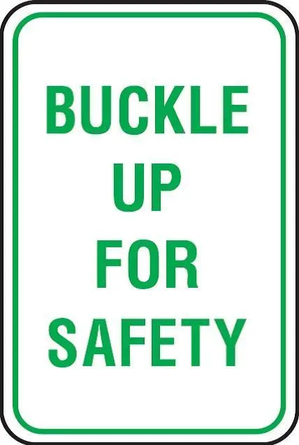 Buckle Up For Safety - Seat Belt Sign Industroquip