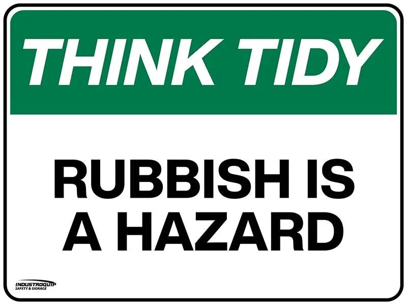 Think Tidy Sign - Rubbish Is A Hazard Industroquip