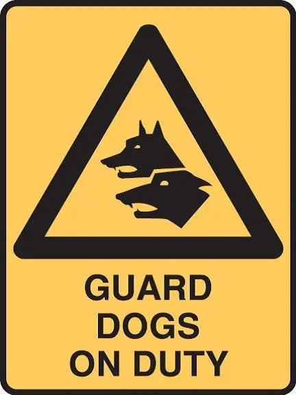 Guard Dog Warning Sign Industroquip