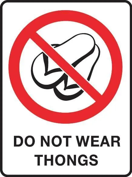 Do Not Wear Thongs Sign Industroquip