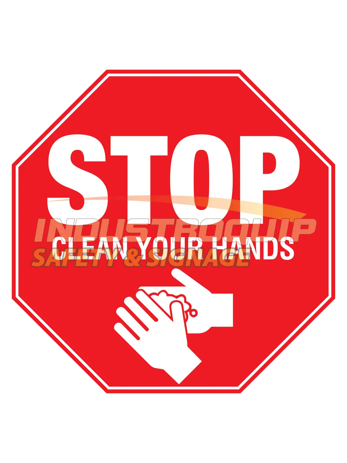 Stop Wash Your Hands Sign (5 Pack) Industroquip
