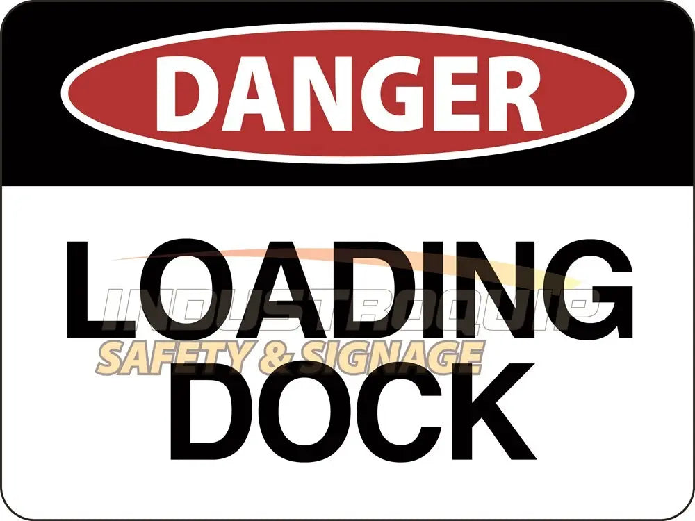 Danger Loading Dock Safety Sign Industroquip