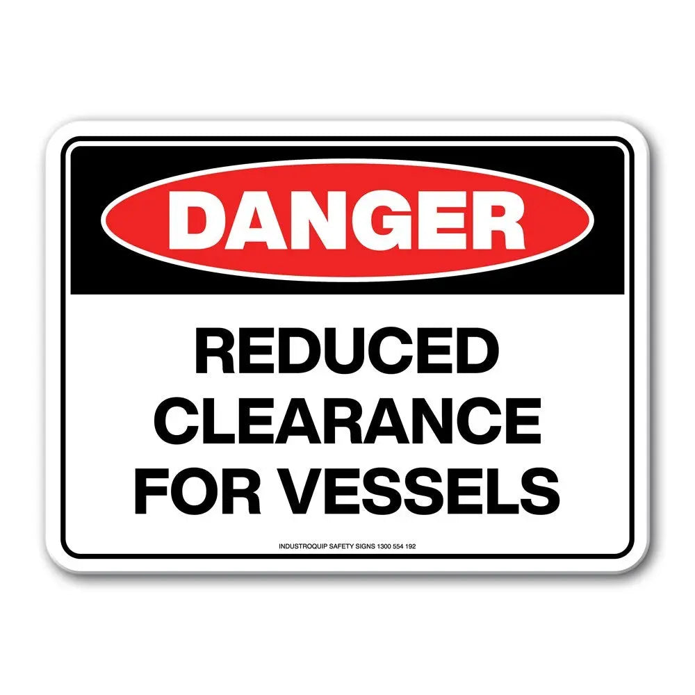Danger Sign - Reduced Clearance for Vessels Industroquip