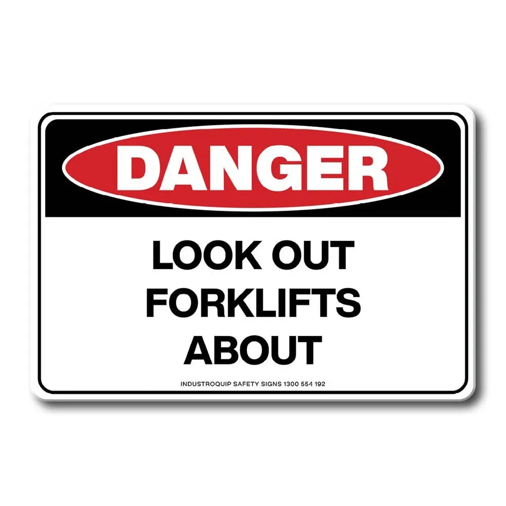 Swing Stand Sign Only - Danger Look Out Forklifts About Industroquip