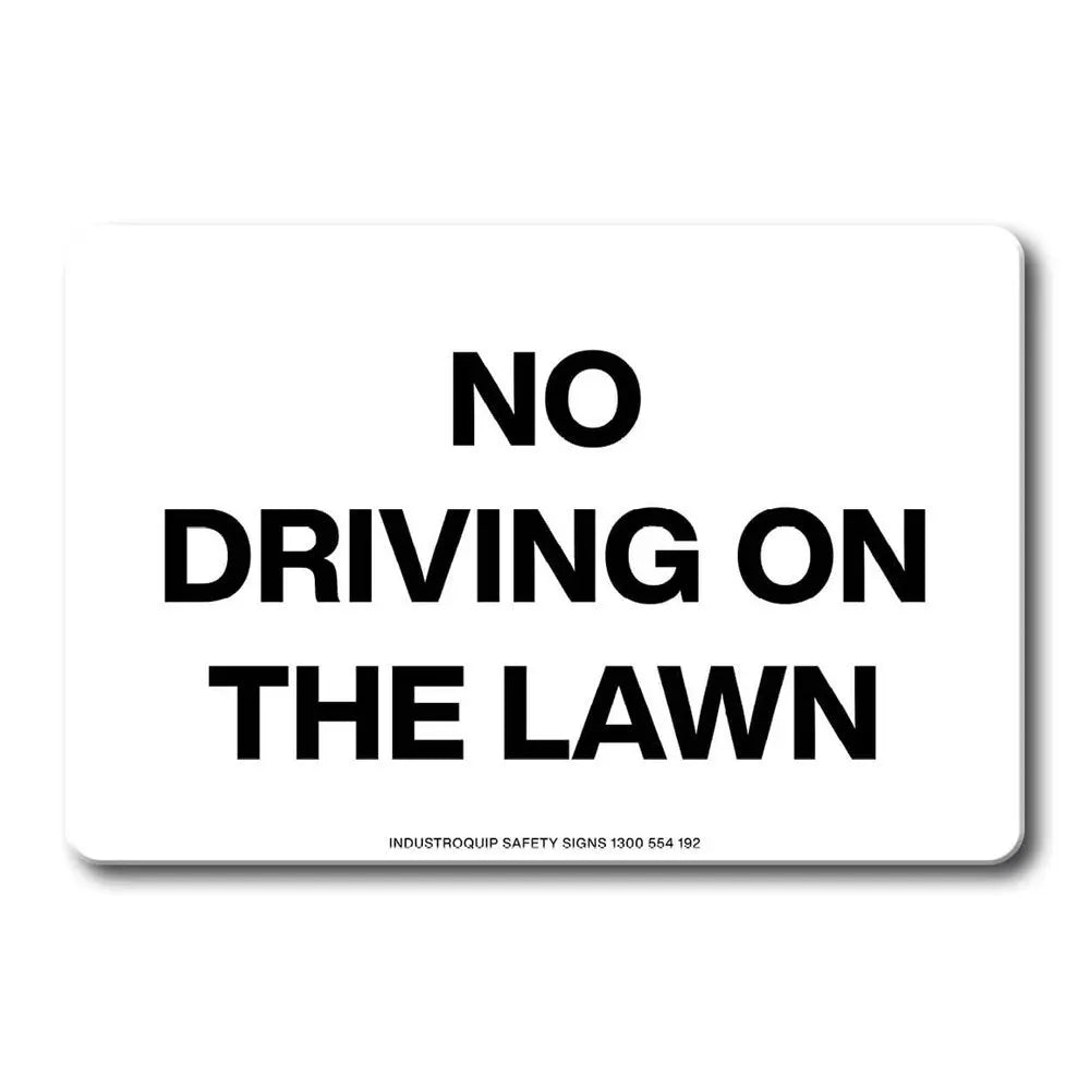 Swing Stand Sign Only - No Driving On The Lawn Industroquip