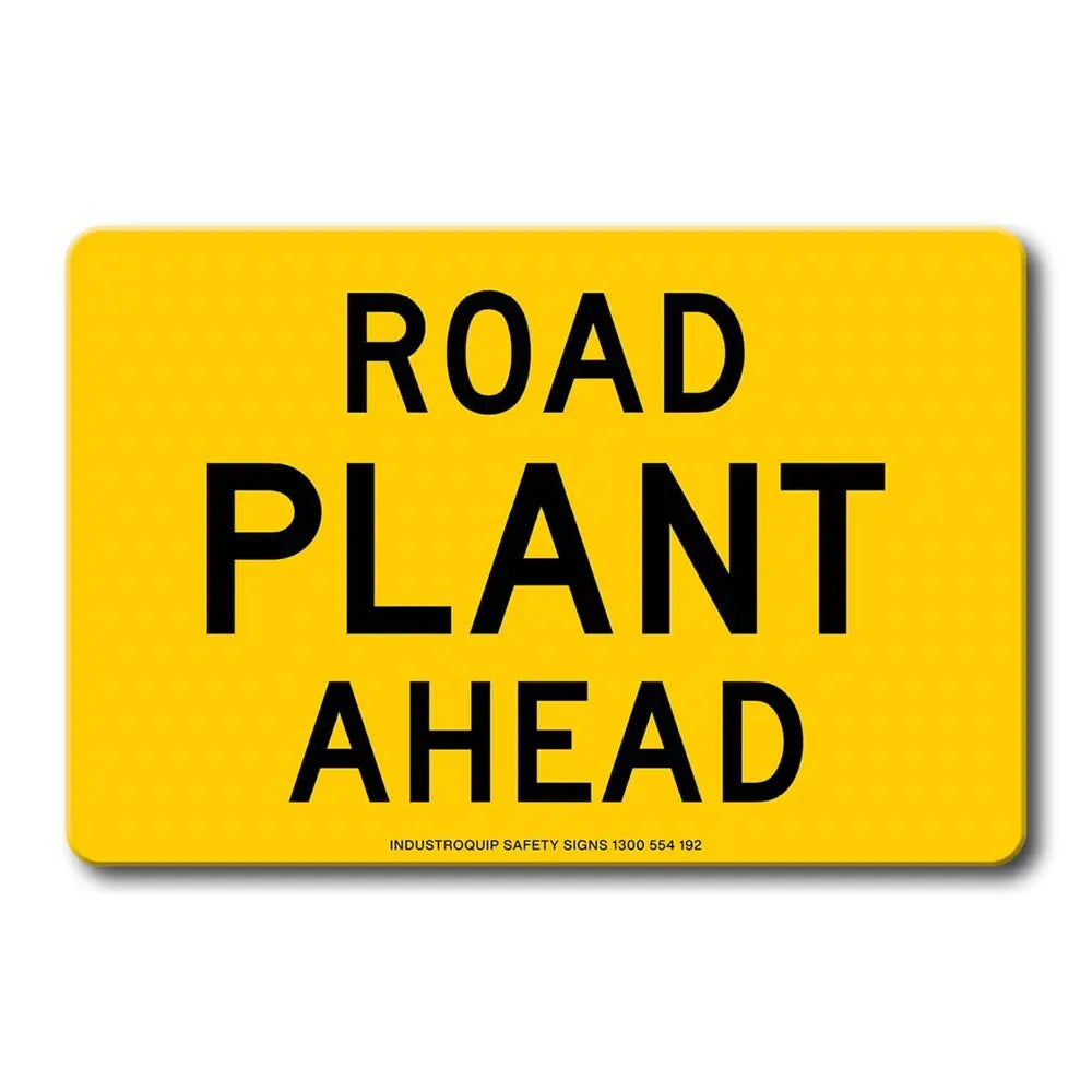 Swing Stand Sign Only - Road Plant Ahead Industroquip