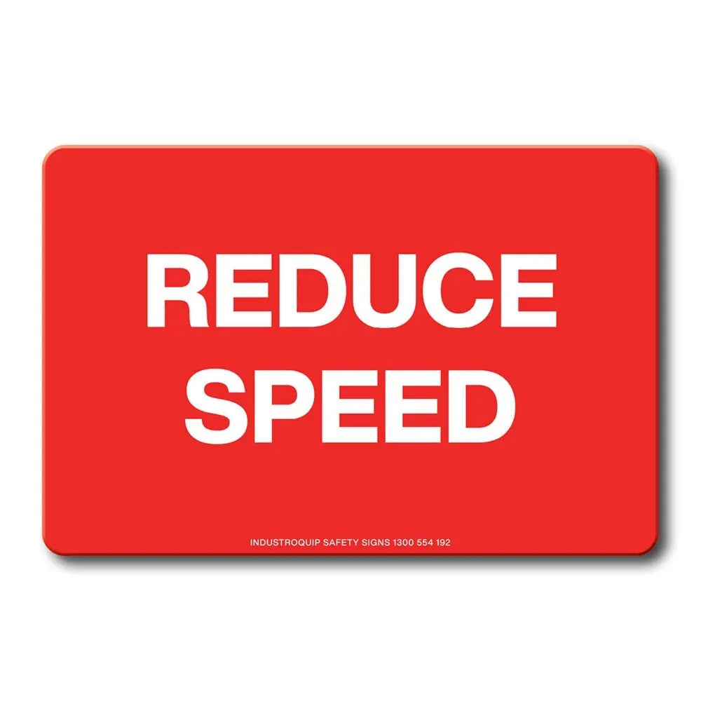 Swing Stand Sign Only - Reduce Speed Industroquip