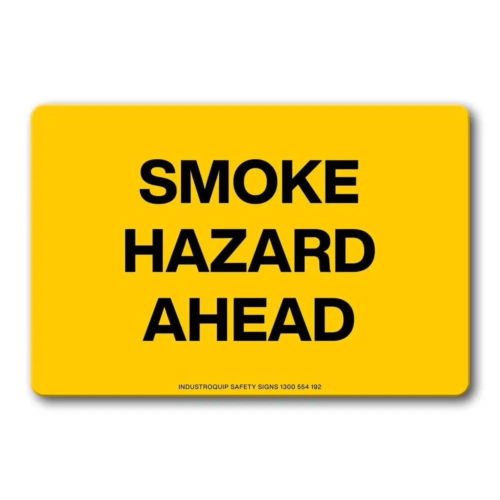 Swing Stand Sign Only - Smoke Hazard Ahead Industroquip