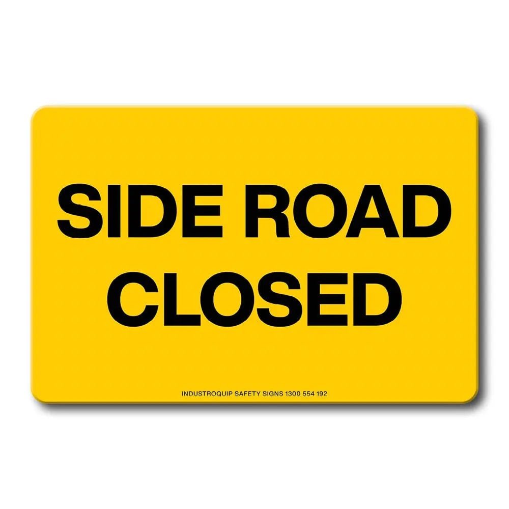 Swing Stand Sign Only - Side Road Closed Industroquip