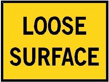 Boxed Edge Road Sign - Loose Surface - 900 x 600mm Industroquip
