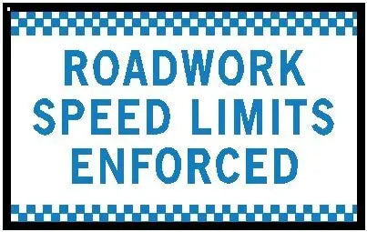 Boxed Edge Road Sign - Roadwork Speed Limit Enforced - 1800 x 900mm Industroquip