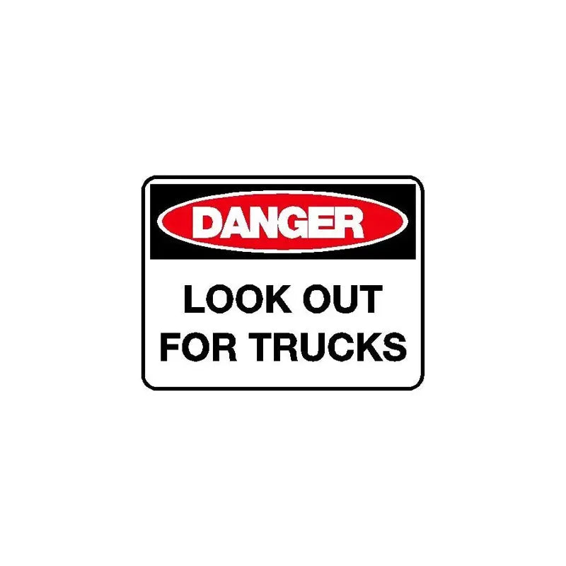 Danger Sign - Look Out For Trucks