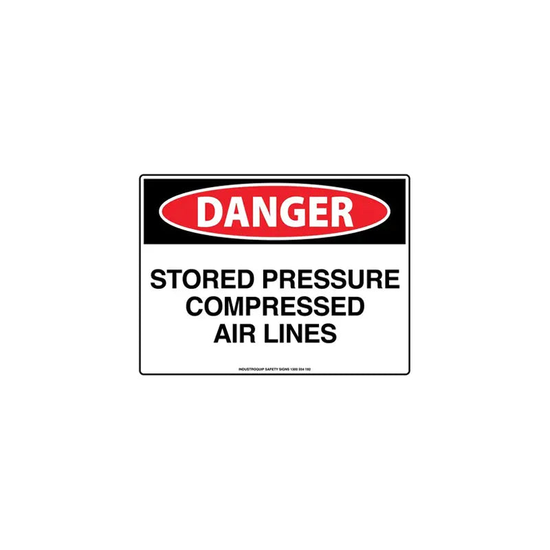 Danger Sign - Stored Pressure Compressed Air Lines