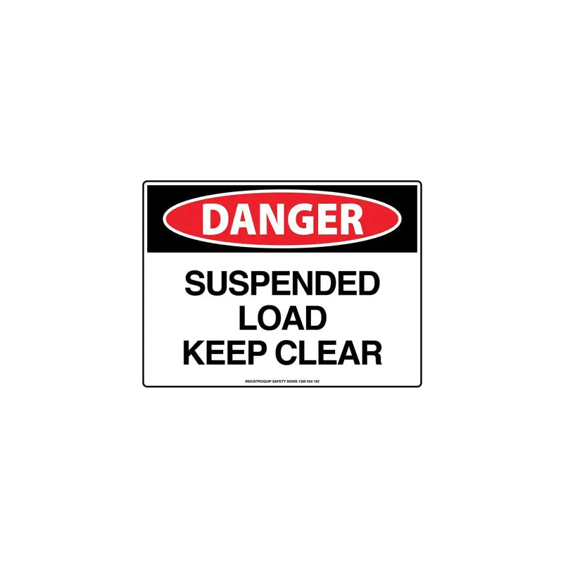 Danger Sign - Suspended Load Keep Clear