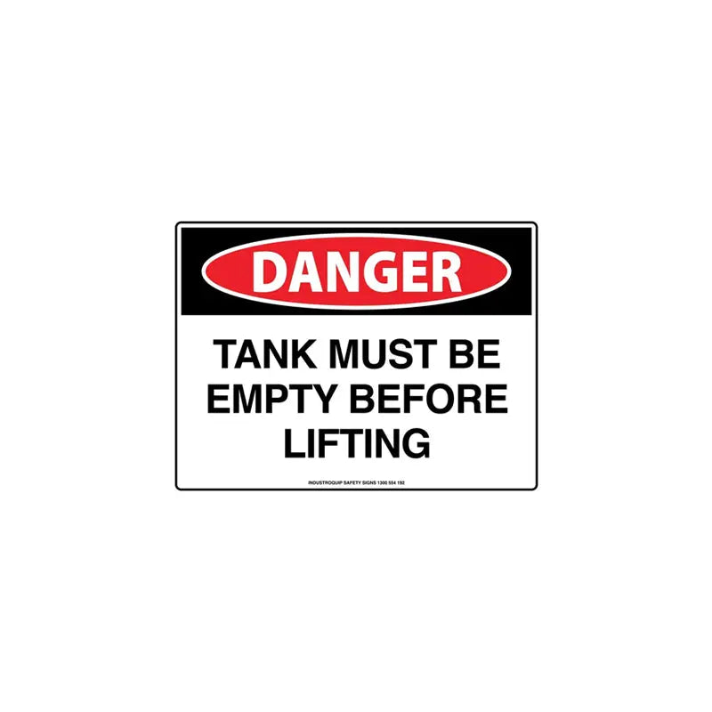 Danger Sign - Tank Must Be Empty Before Lifting